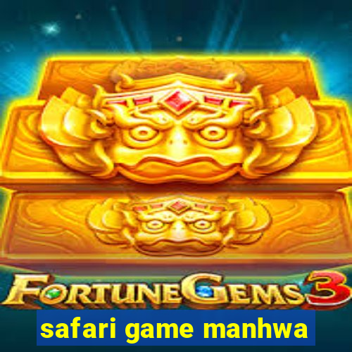 safari game manhwa