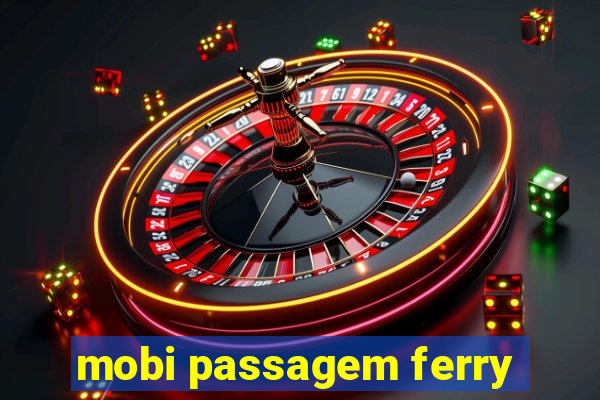 mobi passagem ferry