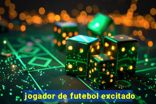 jogador de futebol excitado