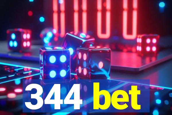 344 bet