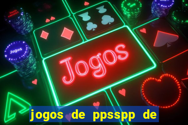 jogos de ppsspp de 50 mb download