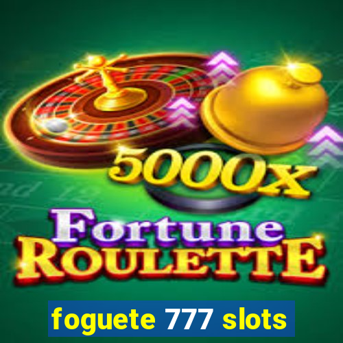 foguete 777 slots