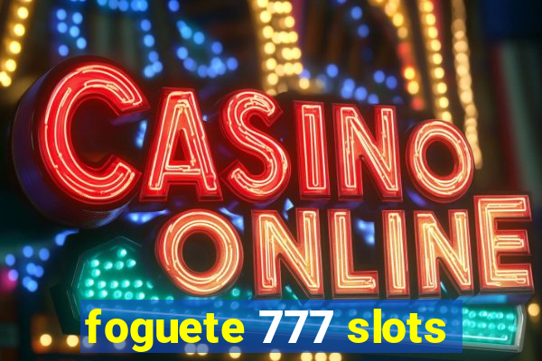 foguete 777 slots