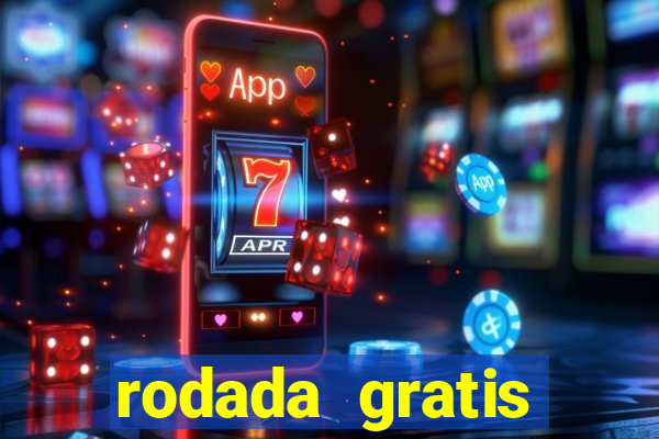 rodada gratis estrela bet