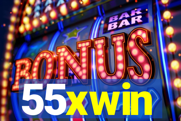 55xwin