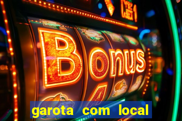 garota com local em joinville