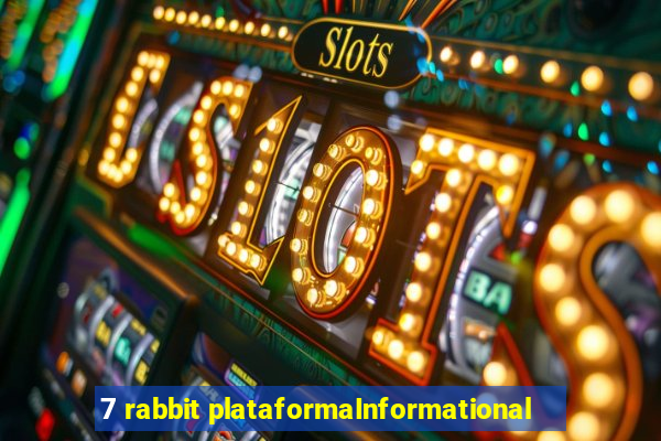 7 rabbit plataformaInformational