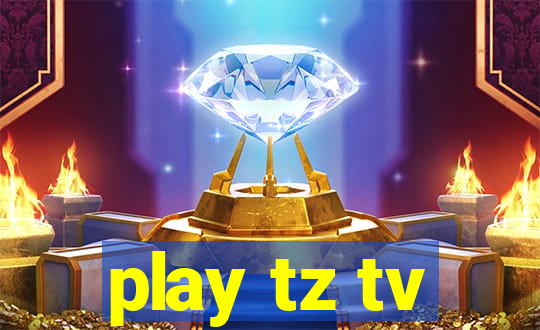 play tz tv