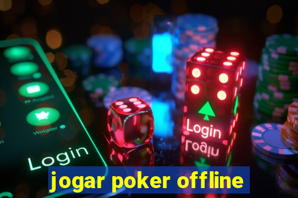 jogar poker offline