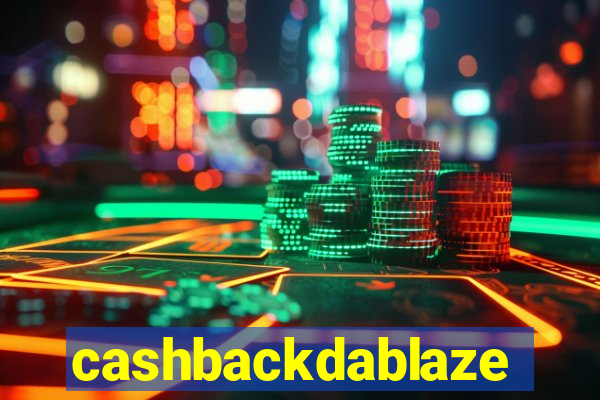 cashbackdablaze