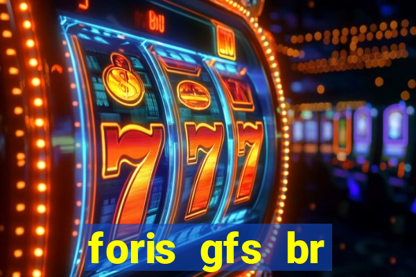 foris gfs br instituicao de pagamento ltda