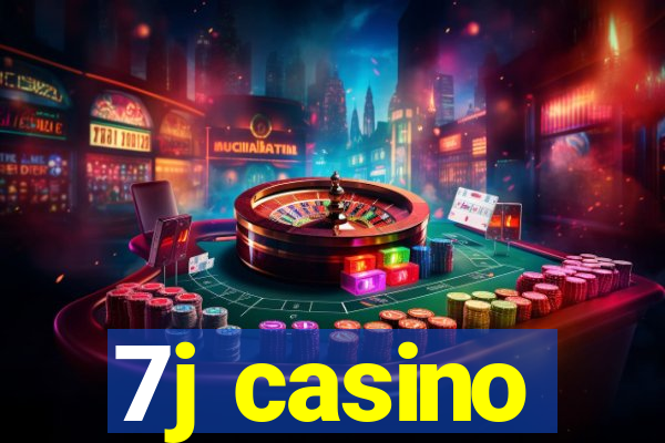 7j casino