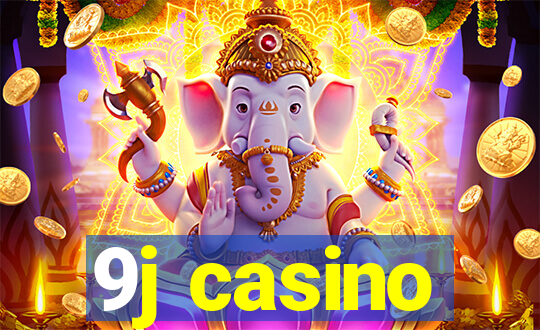 9j casino