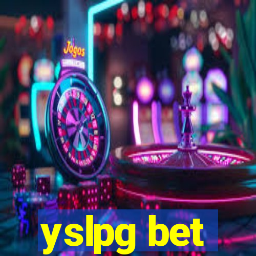 yslpg bet