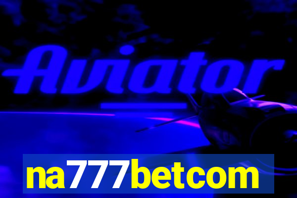 na777betcom