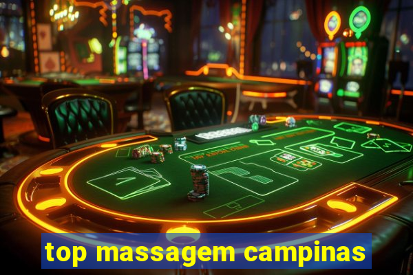 top massagem campinas