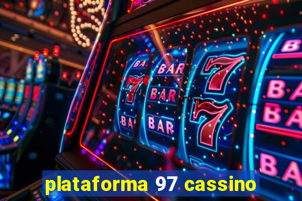 plataforma 97 cassino