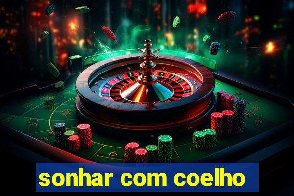 sonhar com coelho