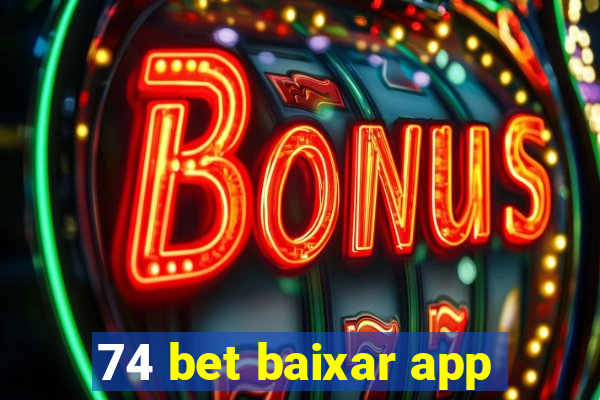 74 bet baixar app