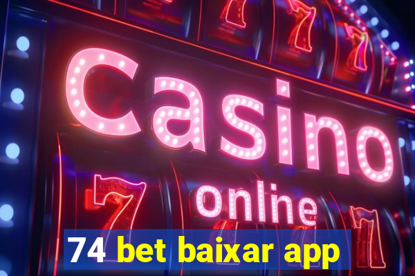 74 bet baixar app