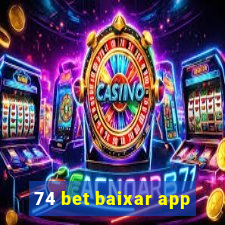 74 bet baixar app