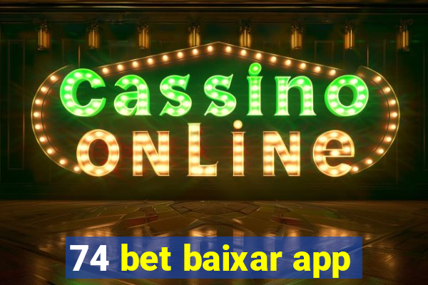 74 bet baixar app