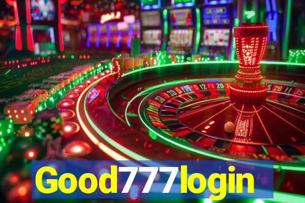 Good777login