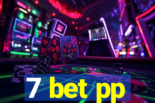 7 bet pp