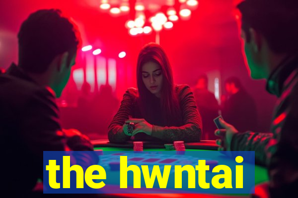 the hwntai