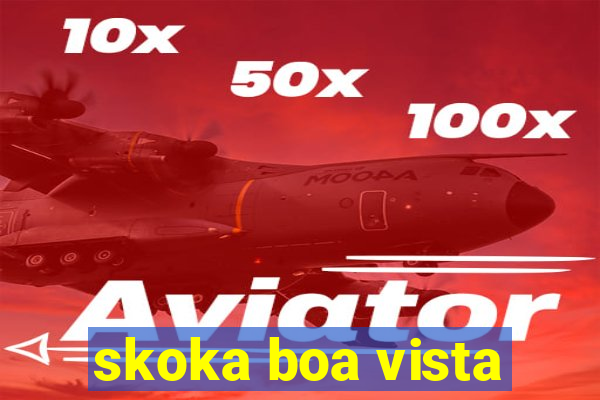 skoka boa vista