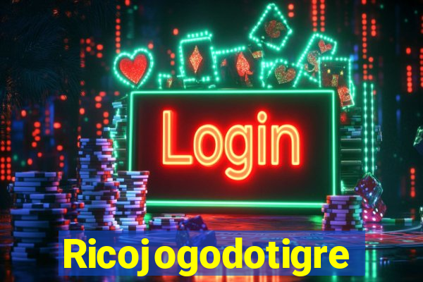 Ricojogodotigre