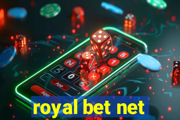 royal bet net