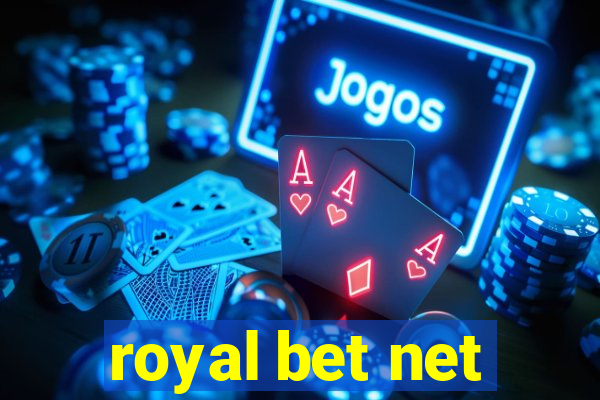 royal bet net