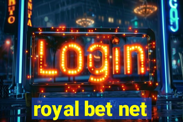 royal bet net