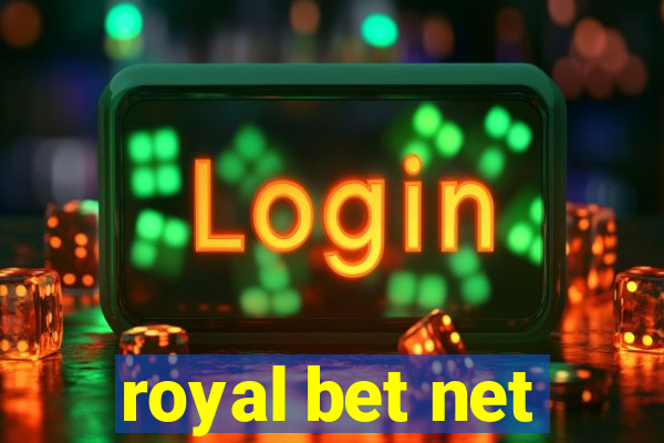 royal bet net