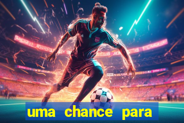 uma chance para lutar filme completo dublado