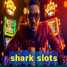 shark slots