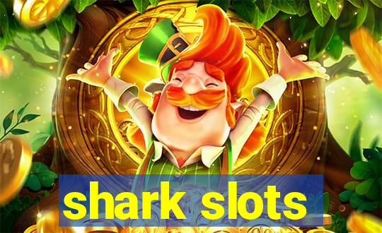 shark slots