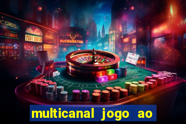 multicanal jogo ao vivo cruzeiro