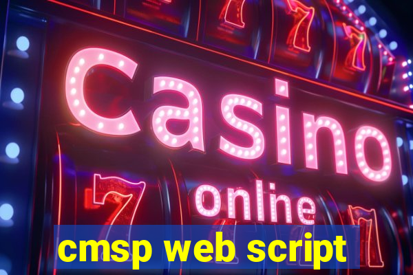 cmsp web script