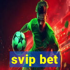 svip bet