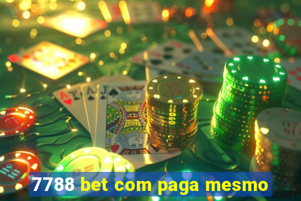 7788 bet com paga mesmo