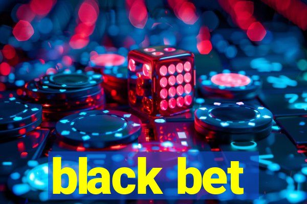 black bet