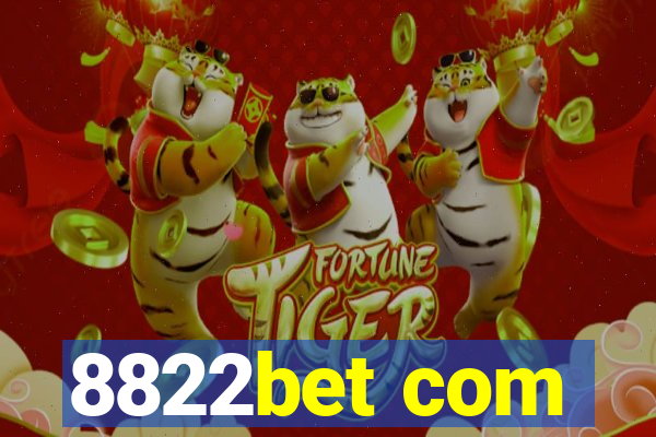 8822bet com