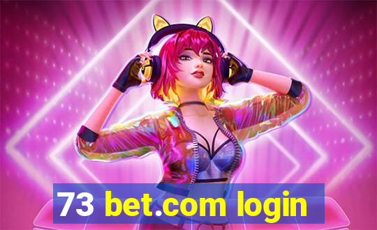 73 bet.com login