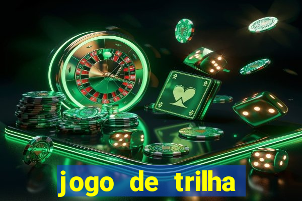 jogo de trilha para imprimir