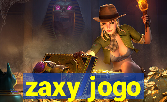 zaxy jogo