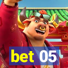 bet 05