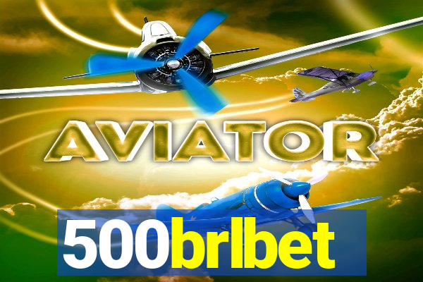 500brlbet