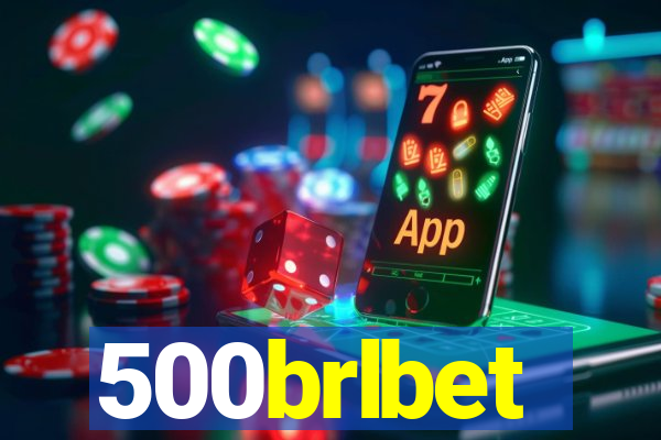 500brlbet